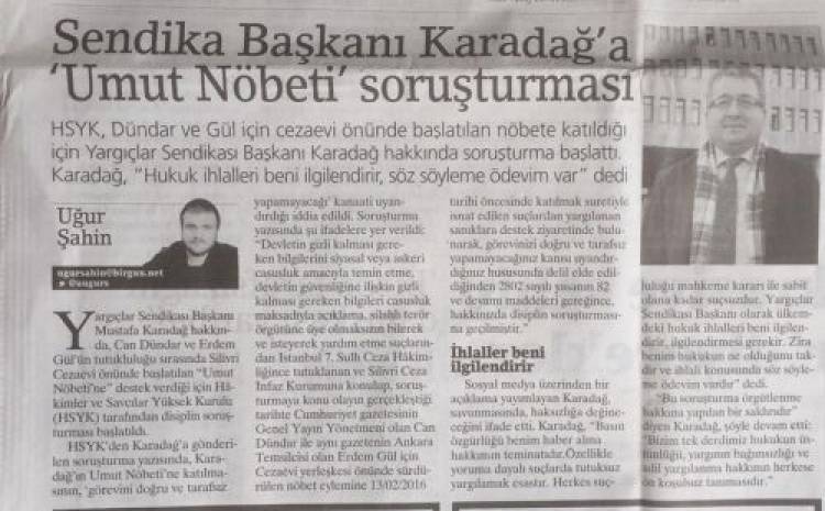 Basında Mustafa Karadağ ile ilgili başlatılan disiplin soruşturması hakkında çıkan haberler