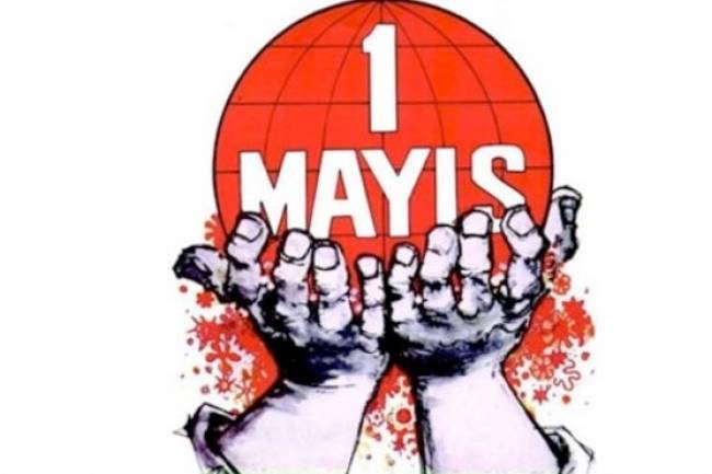 1 MAYIS EMEK VE DAYANIŞMA GÜNÜ BASIN AÇIKLAMASI