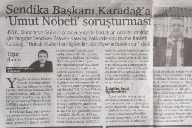 Basında Mustafa Karadağ ile ilgili başlatılan disiplin soruşturması hakkında çıkan haberler