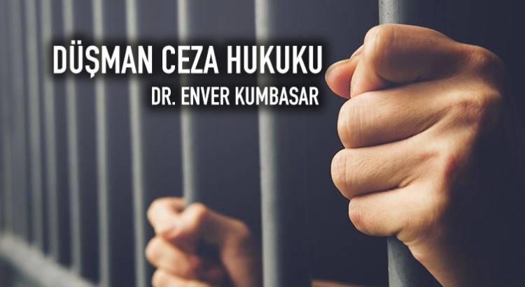 DÜŞMAN CEZA HUKUKU