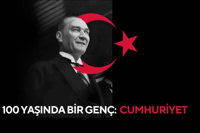 100 YAŞINDA BİR GENÇ: CUMHURİYET